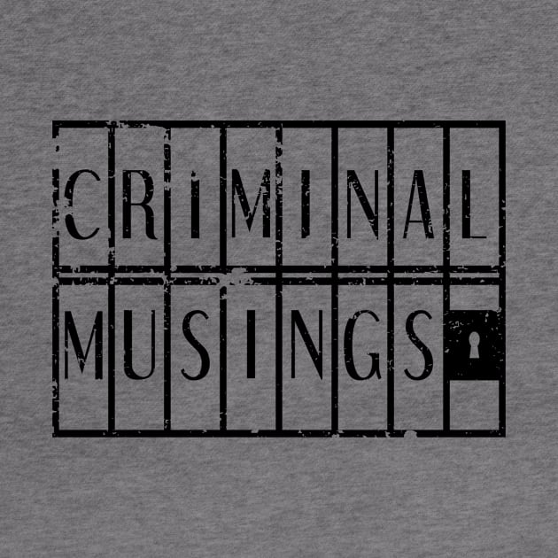 Criminal Musings by Criminal Musings